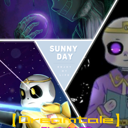 【Dreamtale】改变梦想